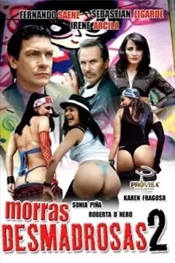 Morras Desmadrosas 2: ¿Y El Desmadre? (2003)