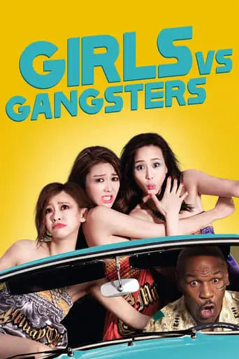 Girls Vs Gangsters (2018)