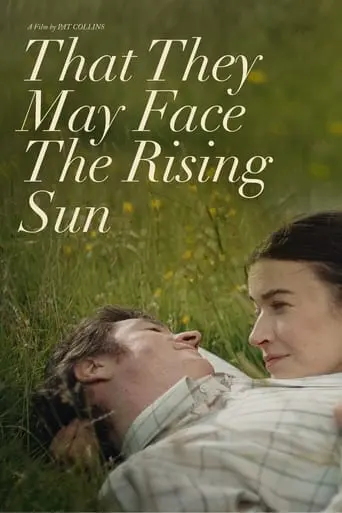 That They May Face The Rising Sun (2024)