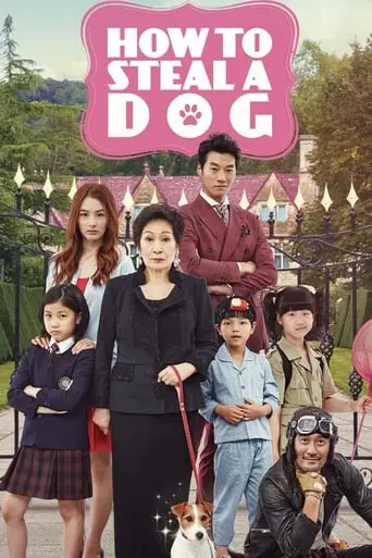 How To Steal A Dog (2014)