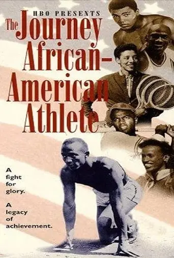 The Journey Of The African-American Athlete (1996)