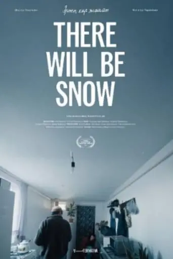 There Will Be Snow (2024)