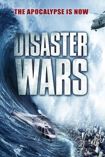 Disaster Wars: Earthquake Vs. Tsunami (2013)