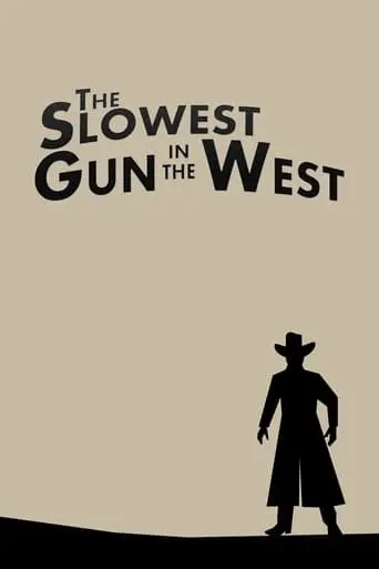 The Slowest Gun In The West (1960)