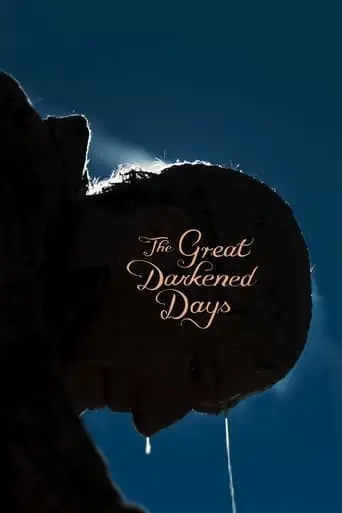 The Great Darkened Days (2019)