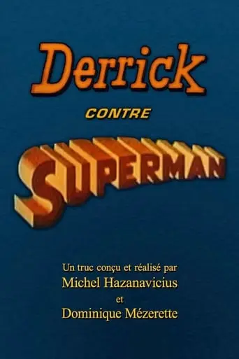 Derrick Contre Superman (1992)