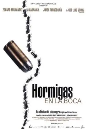 Hormigas En La Boca (2005)