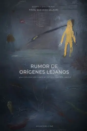 Rumor De Origenes Lejanos (2024)