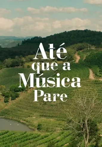 Ate Que A Musica Pare (2023)