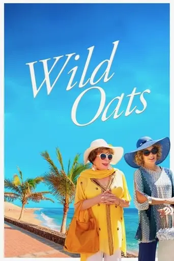 Wild Oats (2016)