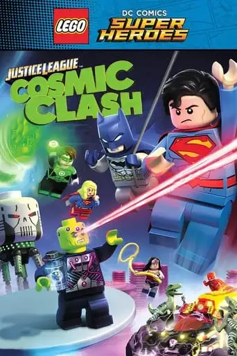 Lego DC Comics Super Heroes: Justice League - Cosmic Clash (2016)