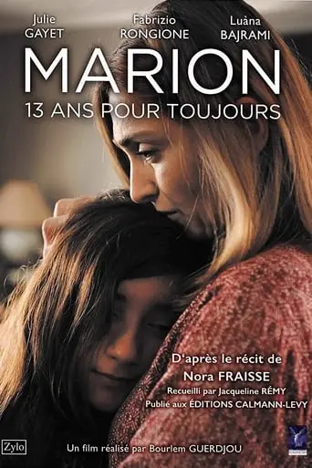 Marion, 13 Ans Pour Toujours (2016)