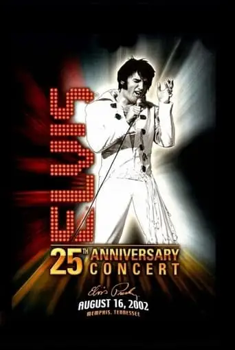 Elvis Lives: The 25th Anniversary Concert, 'Live' From Memphis (2006)