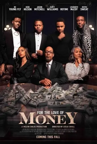 For The Love Of Money (2021)