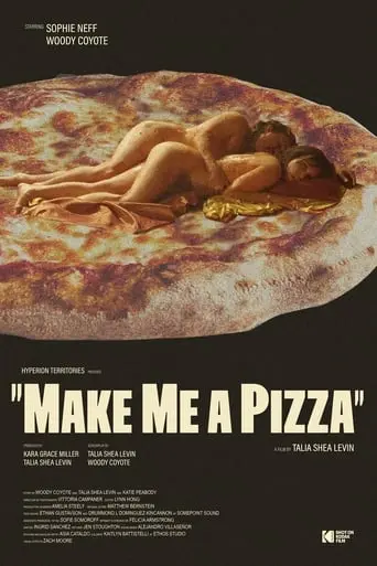 Make Me A Pizza (2024)