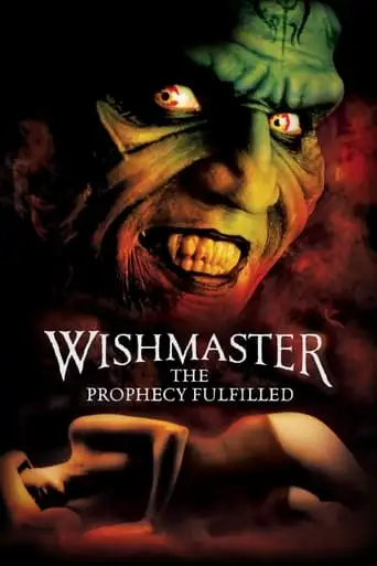 Wishmaster 4: The Prophecy Fulfilled (2002)