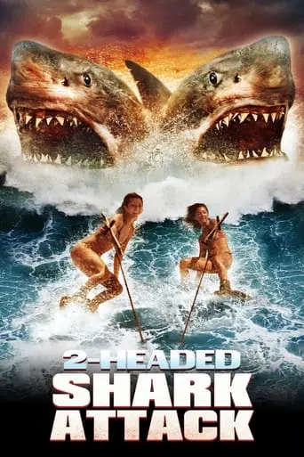 2-Headed Shark Attack (2012)