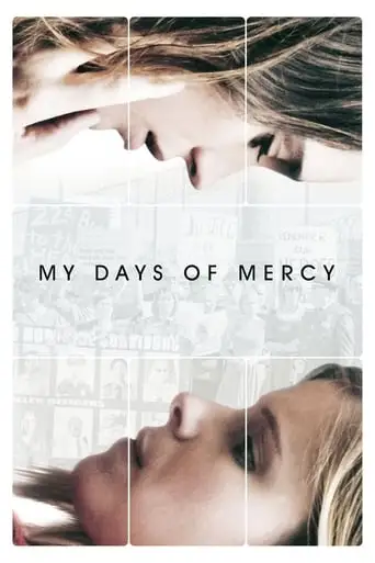 My Days Of Mercy (2018)