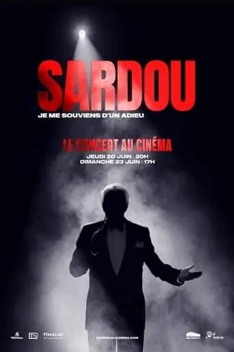 Michel Sardou : Je Me Souviens D'un Adieu - Le Concert Au Cinema (2024)