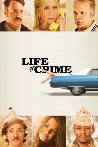 Life Of Crime (2013)