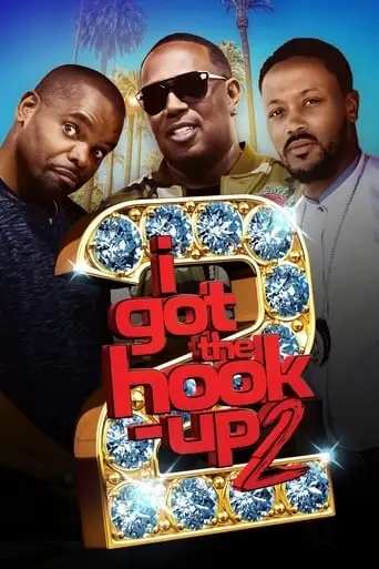 I Got The Hook Up 2 (2019)