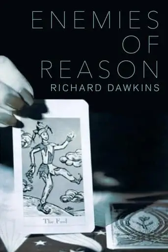 The Enemies Of Reason (2007)