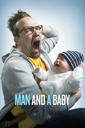 Man And A Baby (2017)