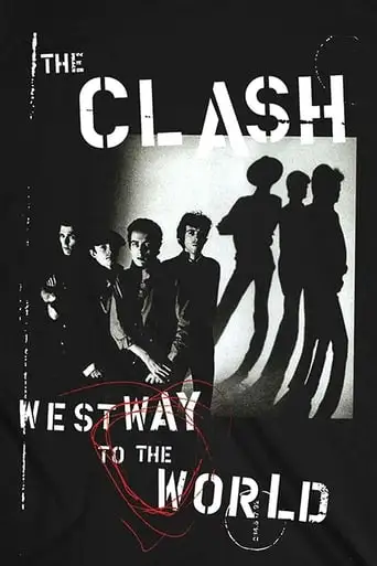 The Clash: Westway To The World (2000)