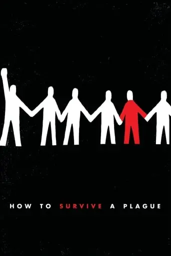 How To Survive A Plague (2012)