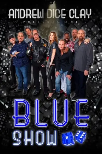 Andrew Dice Clay: The Blue Show (2015)