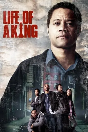 Life Of A King (2013)