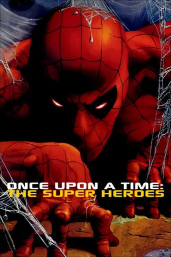 De Superman A Spider-Man: L'aventure Des Super-heros (2001)