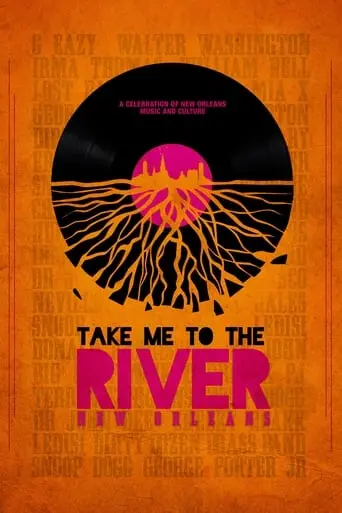 Take Me To The River: New Orleans (2022)