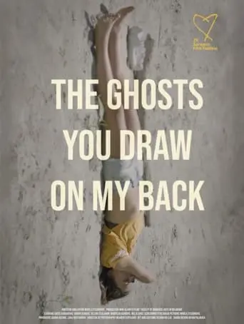 The Ghosts You Draw On My Back (2023)