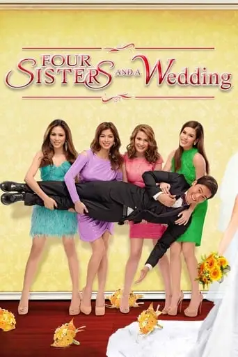 Four Sisters And A Wedding (2013)