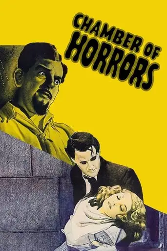 Chamber Of Horrors (1940)