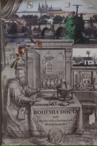 Bohemia Docta Aneb Labyrint Sveta A Lusthauz Srdce (Bozska Komedie) (2000)