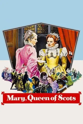 Mary, Queen Of Scots (1971)