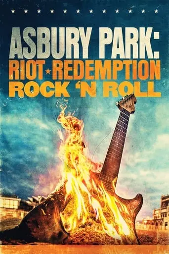 Asbury Park: Riot, Redemption, Rock & Roll (2019)