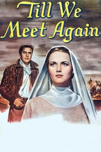 Till We Meet Again (1944)