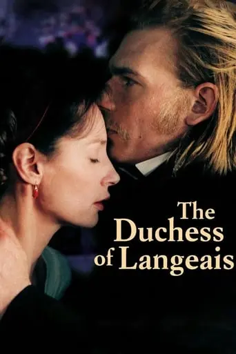 The Duchess Of Langeais (2007)