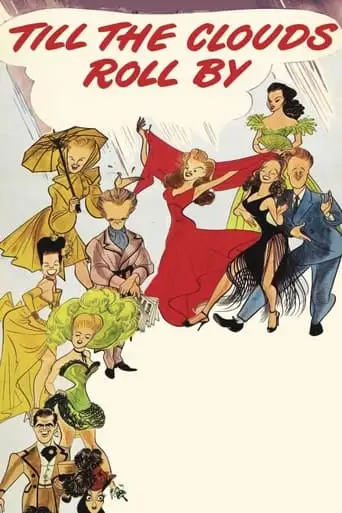 Till the Clouds Roll By (1946)