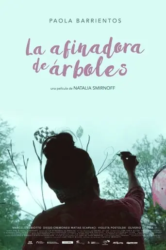 La Afinadora De Arboles (2019)