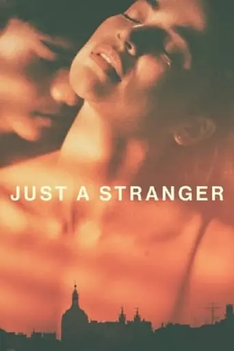 Just A Stranger (2019)