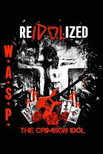 W.A.S.P. | ReIdolized (The Soundtrack To The Crimson Idol) (2018)