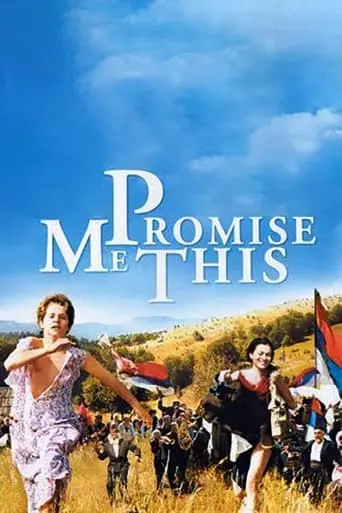 Promise Me This (2007)