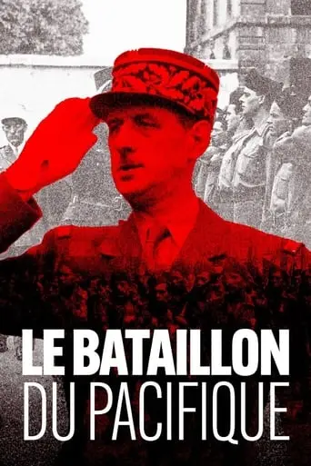 Le Bataillon Du Pacifique (2024)