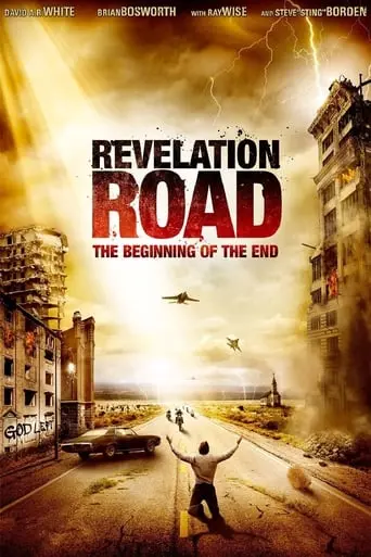 Revelation Road: The Beginning Of The End (2013)