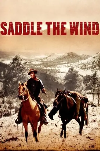 Saddle The Wind (1958)