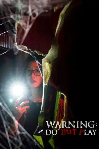 Warning: Do Not Play (2019)